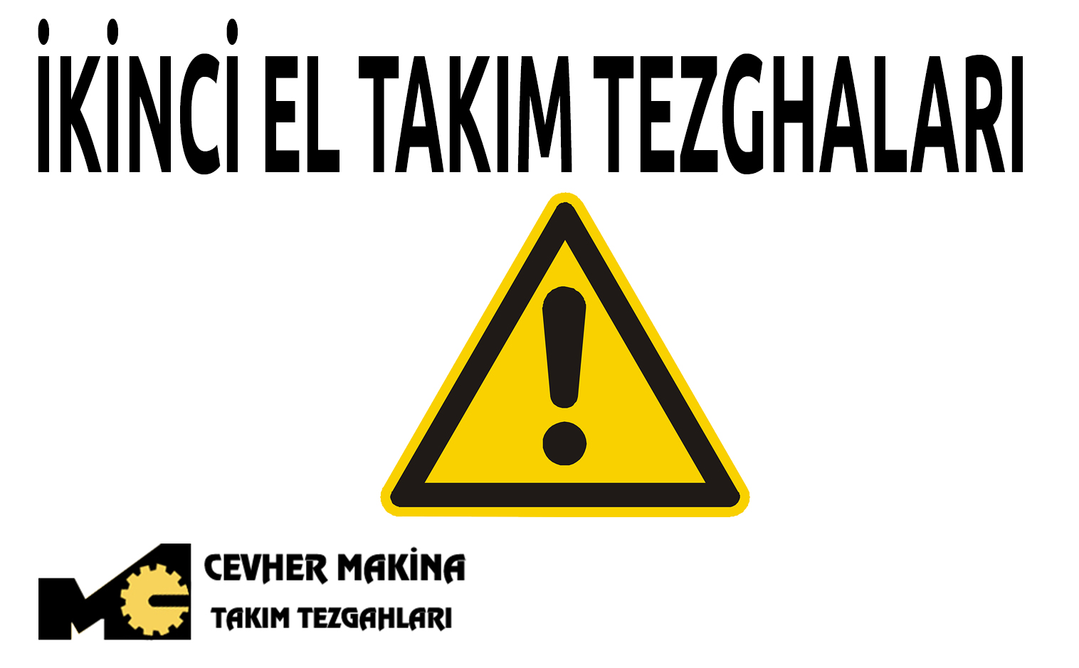 İkinci El Tezgahlar